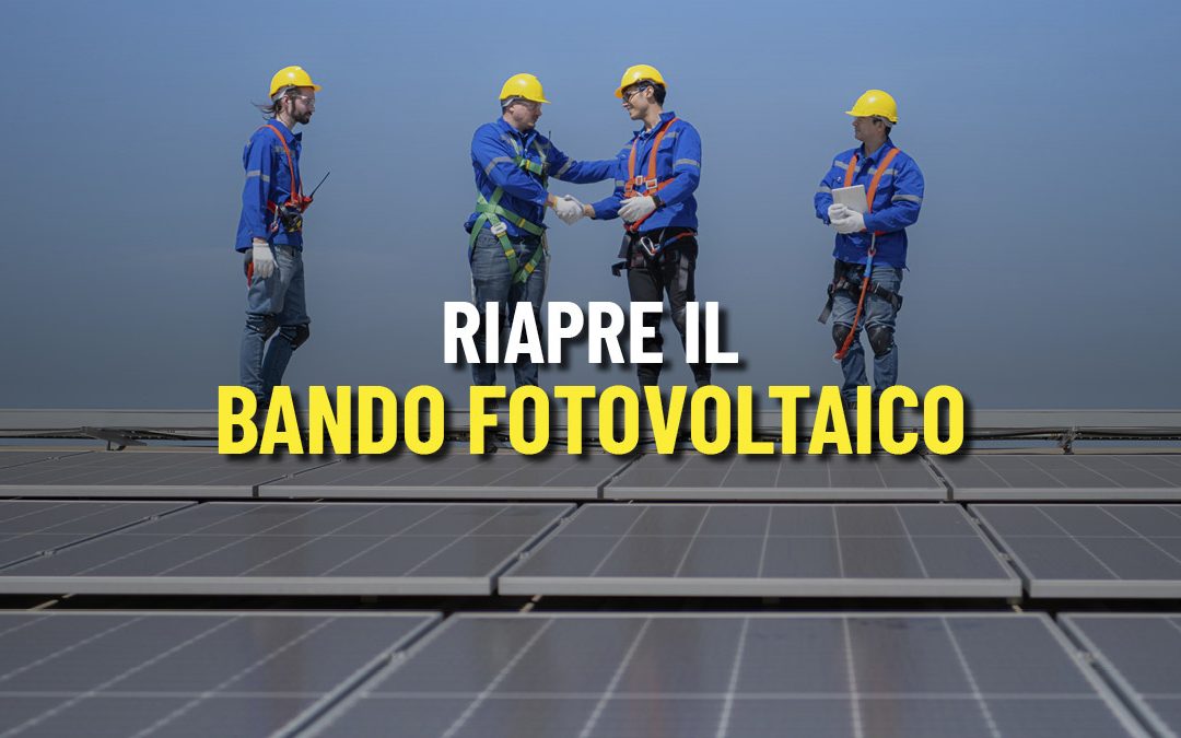 Riapre il bando fotovoltaico autoproduzione di energia, Gandellini è pronta ad aiutarti!