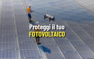 Manutenzione fotovoltaico: perché è fondamentale