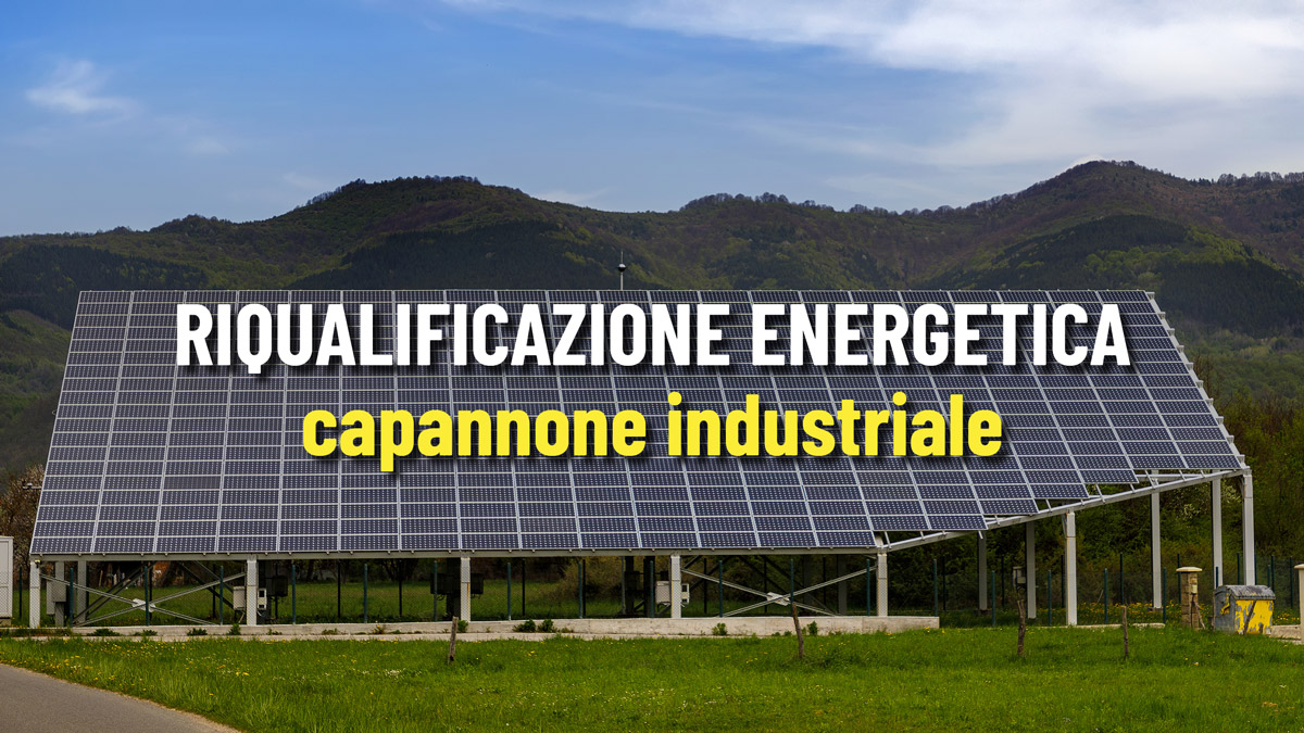 Riqualificazione energetica capannoni | Gandellini Beniamino Riqualificazione energetica capannoni | Gandellini Beniamino